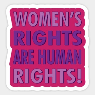 Women's Rights are Human Rights! Sticker